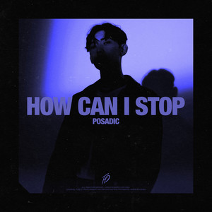 How Can I Stop (Explicit)