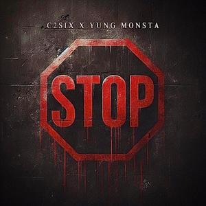 STOP (feat. Yung Monsta)