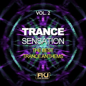 Trance Sensation, Vol. 2 (The Best Trance Anthems)