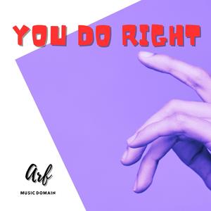You Do Right