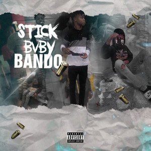 Stick Bvby Bando (Explicit)