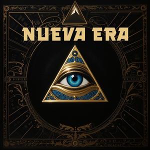 Nueva Era (Explicit)