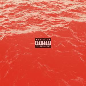 BLOOD IN THE WATER (Explicit)