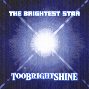 The Brightest Star (Explicit)