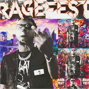 RAGEFEST (Explicit)