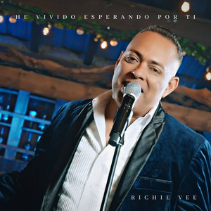 He Vivido Esperando por Ti