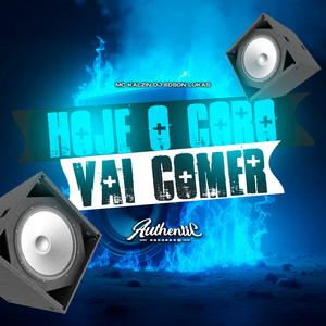 Hoje o Coro Vai Comer (Explicit)