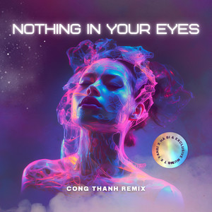 Nothing In Your Eyes (Remix)