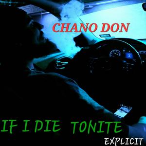 IF I DIE TONITE (Explicit)