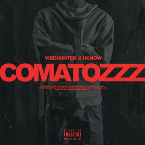 Comatozzz (Explicit)