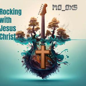 Rocking with Jesus Christ (Prod.doozY Remix)