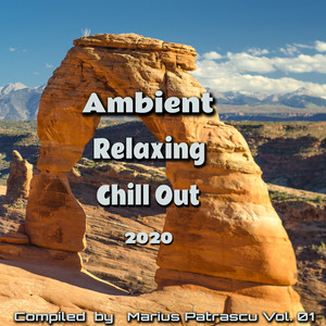 Ambient Relaxing Chill Out 2020, Vol. 01