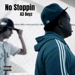 No Stoppin (Explicit)