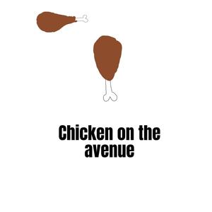 Chicken on the ave (Explicit)