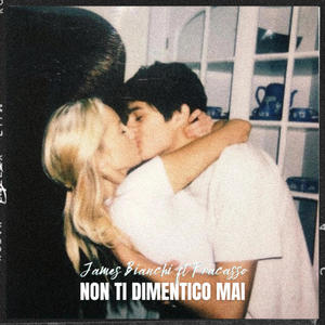 Non ti dimentico mai (feat. Fracasso) (Explicit)