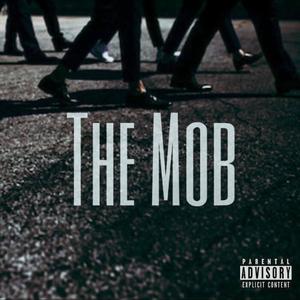 The Mob (Explicit)