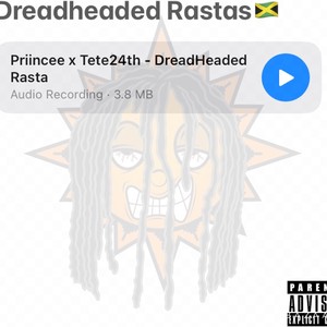 DreadHeaded Rastas (feat. Tete24th) [Explicit]