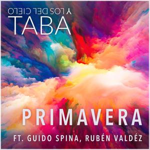 Primavera Sobre El Pecho (feat. Guido Spina & Ruben Valdez)