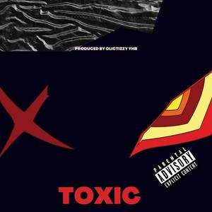 Toxic (Explicit)