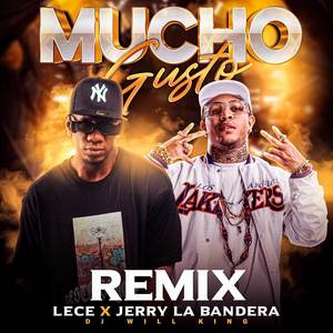 MUCHO GUSTO (Remix) [Explicit]