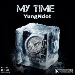 MY TIME (Explicit)