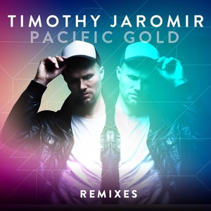 Pacific Gold (Remixes)