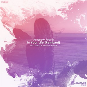 In Your Life (Manu & Bennett Remix)