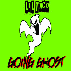 GOING GHOST! (Explicit)