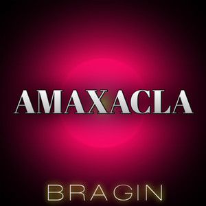 Amaxacla (Explicit)