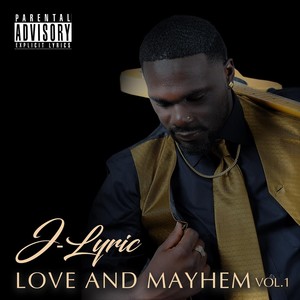 Love and Mayhem, Vol. I (Explicit)