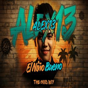 El Niño Bueno (Explicit)