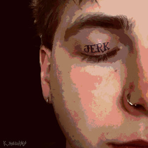 JERK (Explicit)