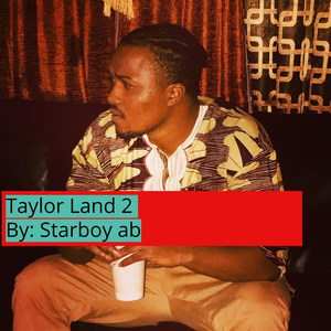 Taylor Land 2 (Explicit)