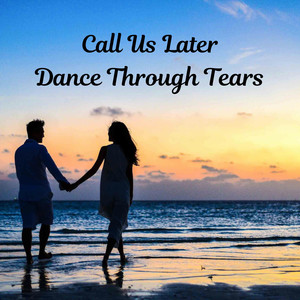 Dance Through Tears