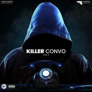 Killa Convo, Vol. 1 (Explicit)