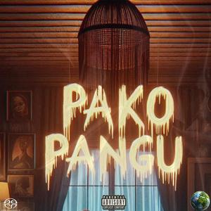 PAKO PANGU (feat. SAINTHOOD101 & TAPKIAN101)