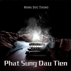 Phát Súng Đầu Tiên