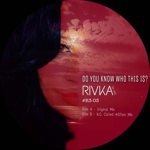 Do You Know Who This Is? (K.C. Called 4:07am Mix)