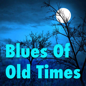 Blues Of All Times