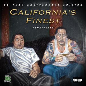 California's Finest (25 Year Anniversary Edition) [Explicit]