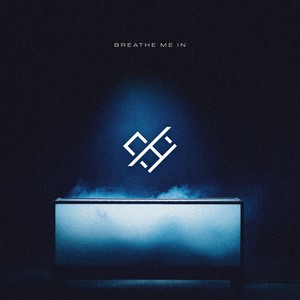 Breathe Me In