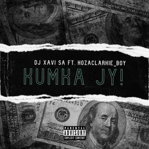 Kumka Jy(feat. HozaClarkie_Boy)