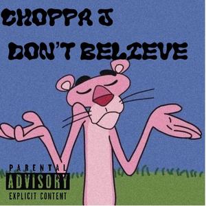 Don't Believe (Explicit)