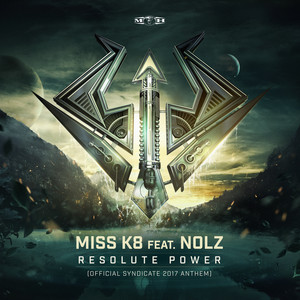Resolute Power(Official Syndicate 2017 Anthem ) (Radio Edit)