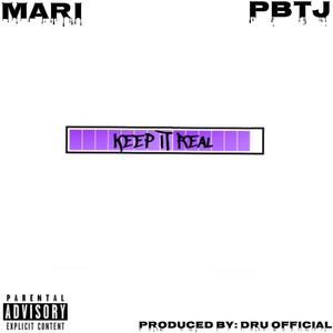 KEEP IT REAL(feat. PBTJ) (Explicit)