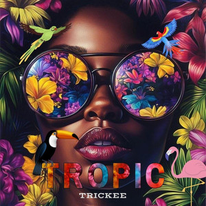 Tropic
