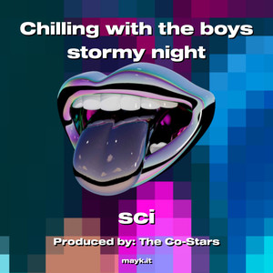Chilling with the boys stormy night