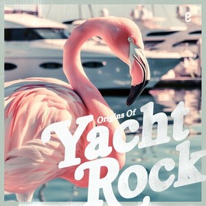 Origins Of Yacht Rock