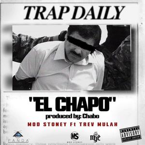 El Chapo (feat. Trev Mulah) (Explicit)