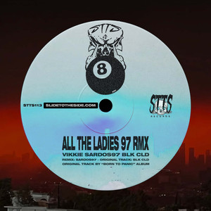 All The Ladies (97 RMX|Explicit)